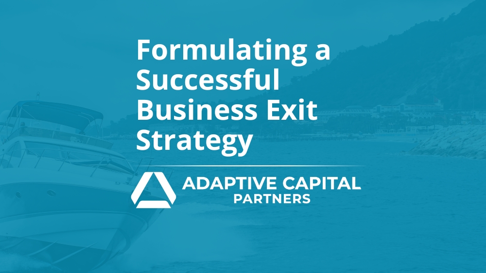 Formulating a Successful Business Exit Strategy